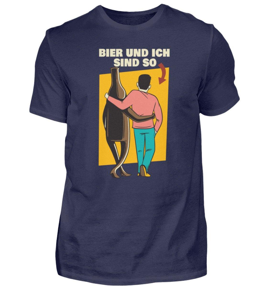 Bier und ich sind so - Words on Shirts - Herren Shirt