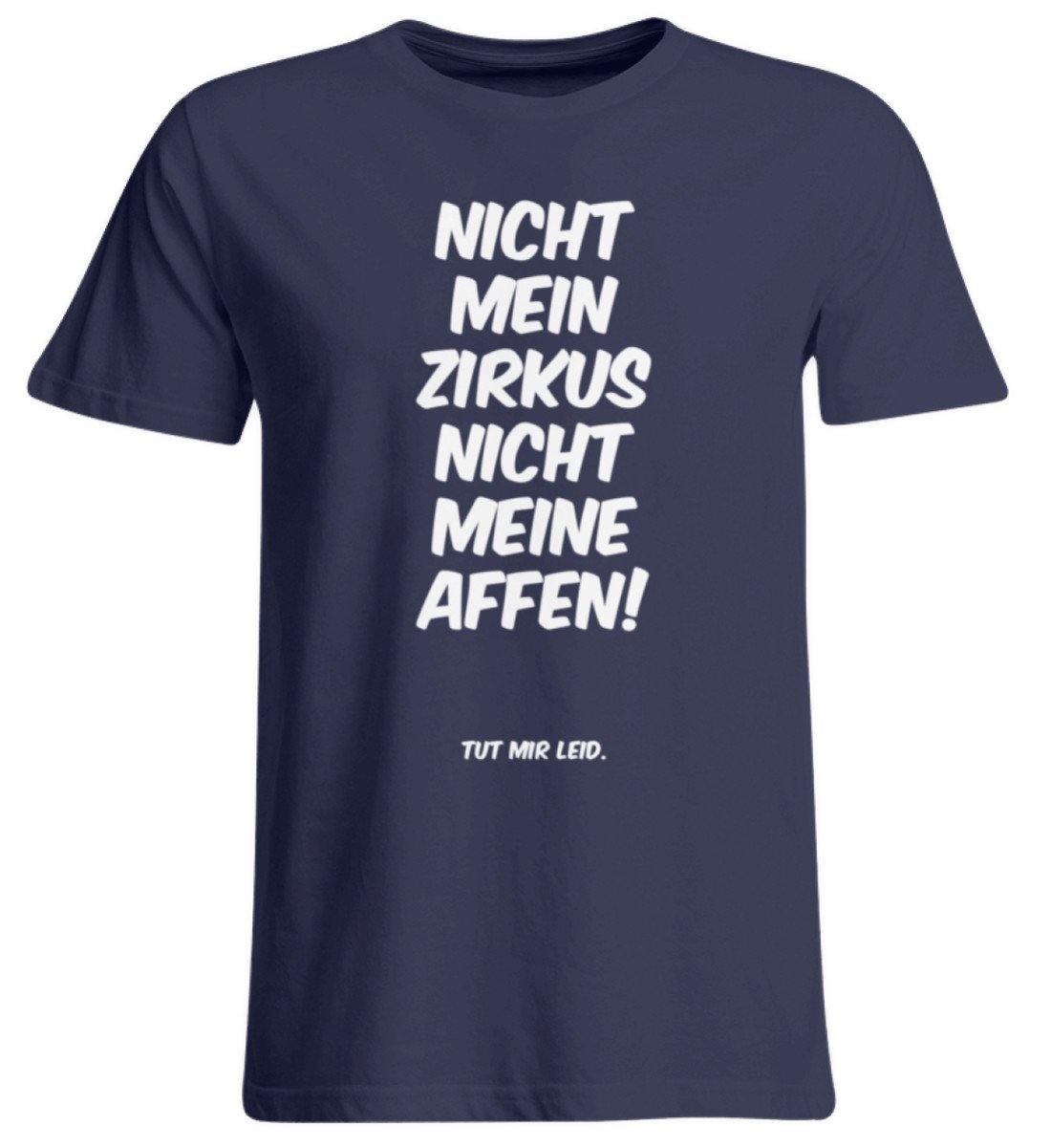 Nicht mein Zirkus, nicht meine Affen. - Words on Shirts - Übergrößenshirt