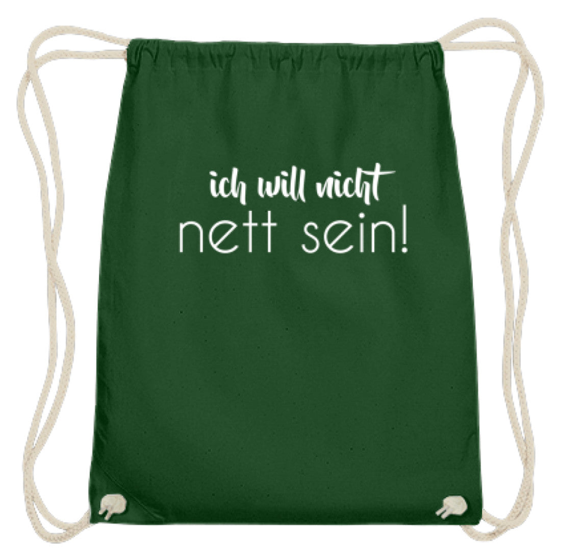 ich will nicht nett sein - Baumwoll Gymsac