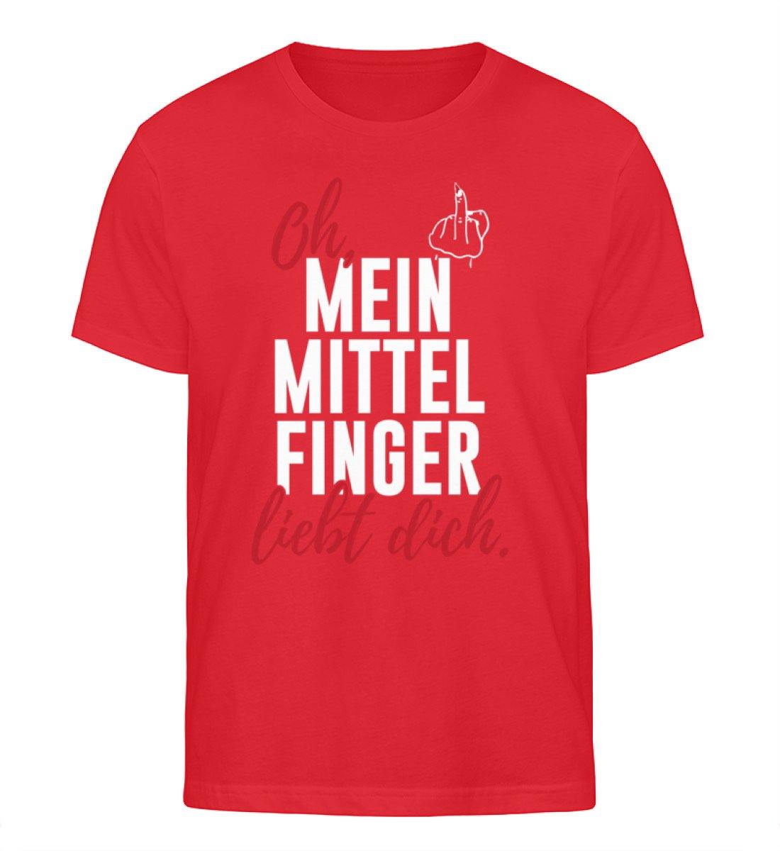 Oh, mein Mittelfinger liebt dich. - Herren Organic Shirt