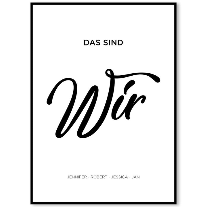 Das sind wir | personalisierbares Poster mit Namen | Familienposter Geschenk für Paare, Familie, Jahrestag, Valentinstag