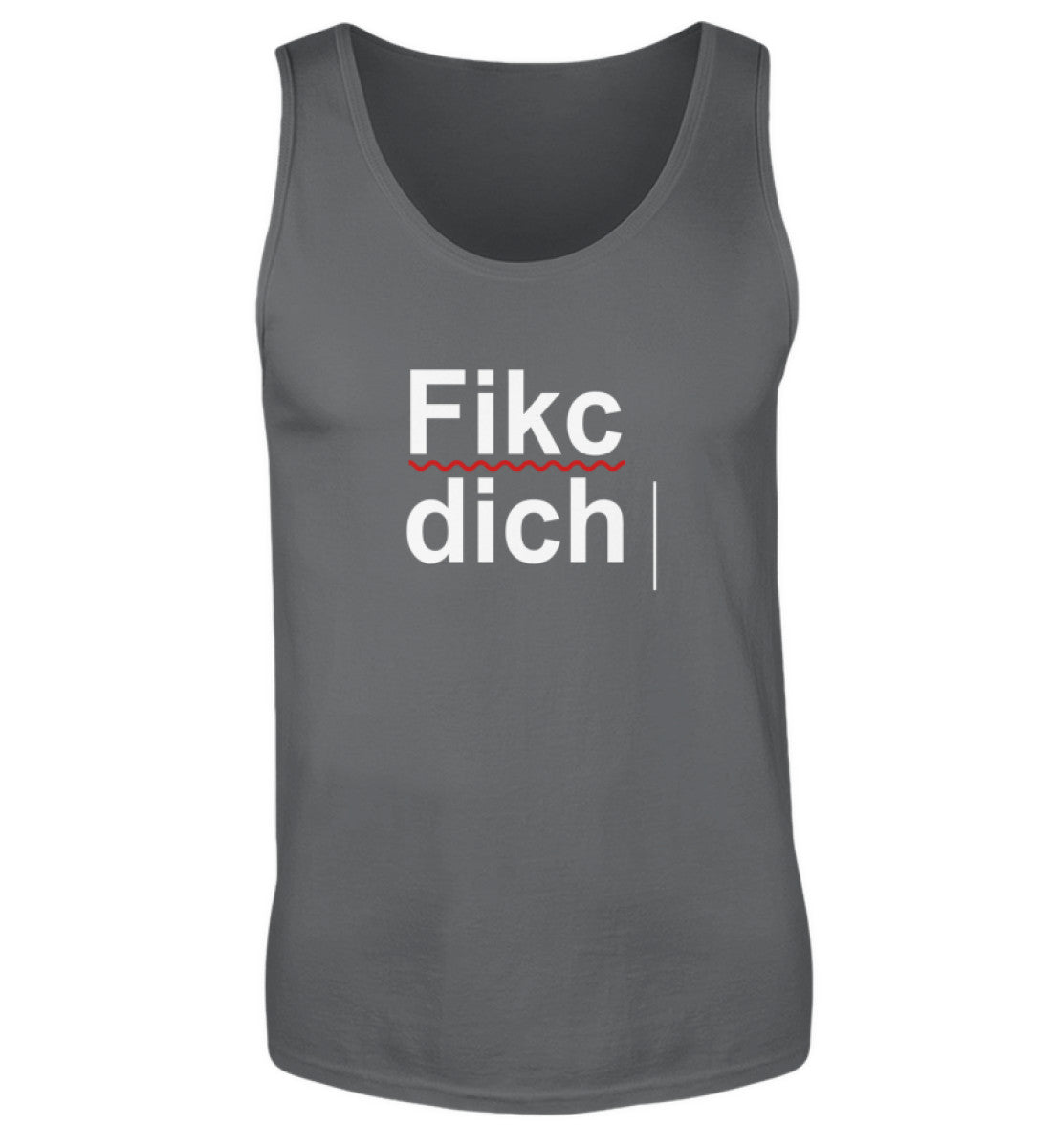 Fikc dich - Herren Tanktop