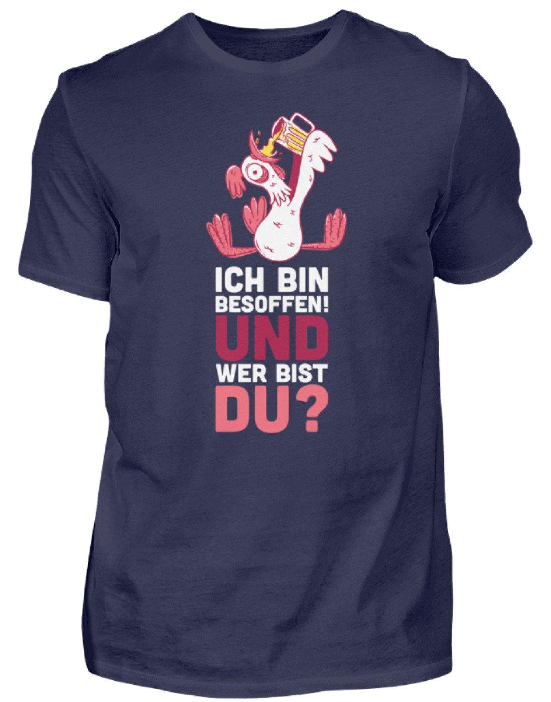 Ich bin Besoffen! Wer bist Du? - WOS - Herren Shirt