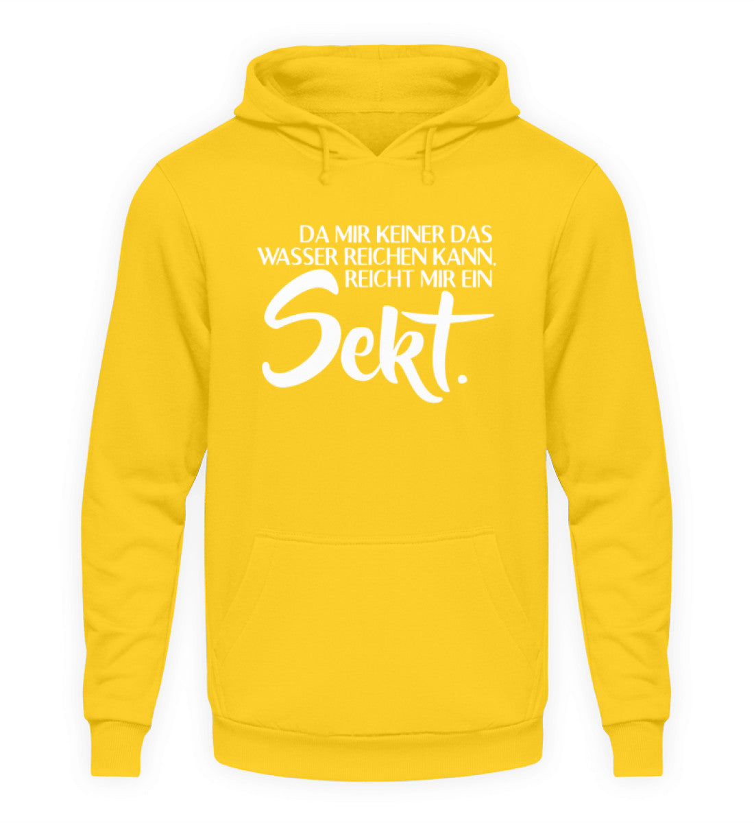 Das Wasser reichen- reicht mir Sekt - Unisex Kapuzenpullover Hoodie
