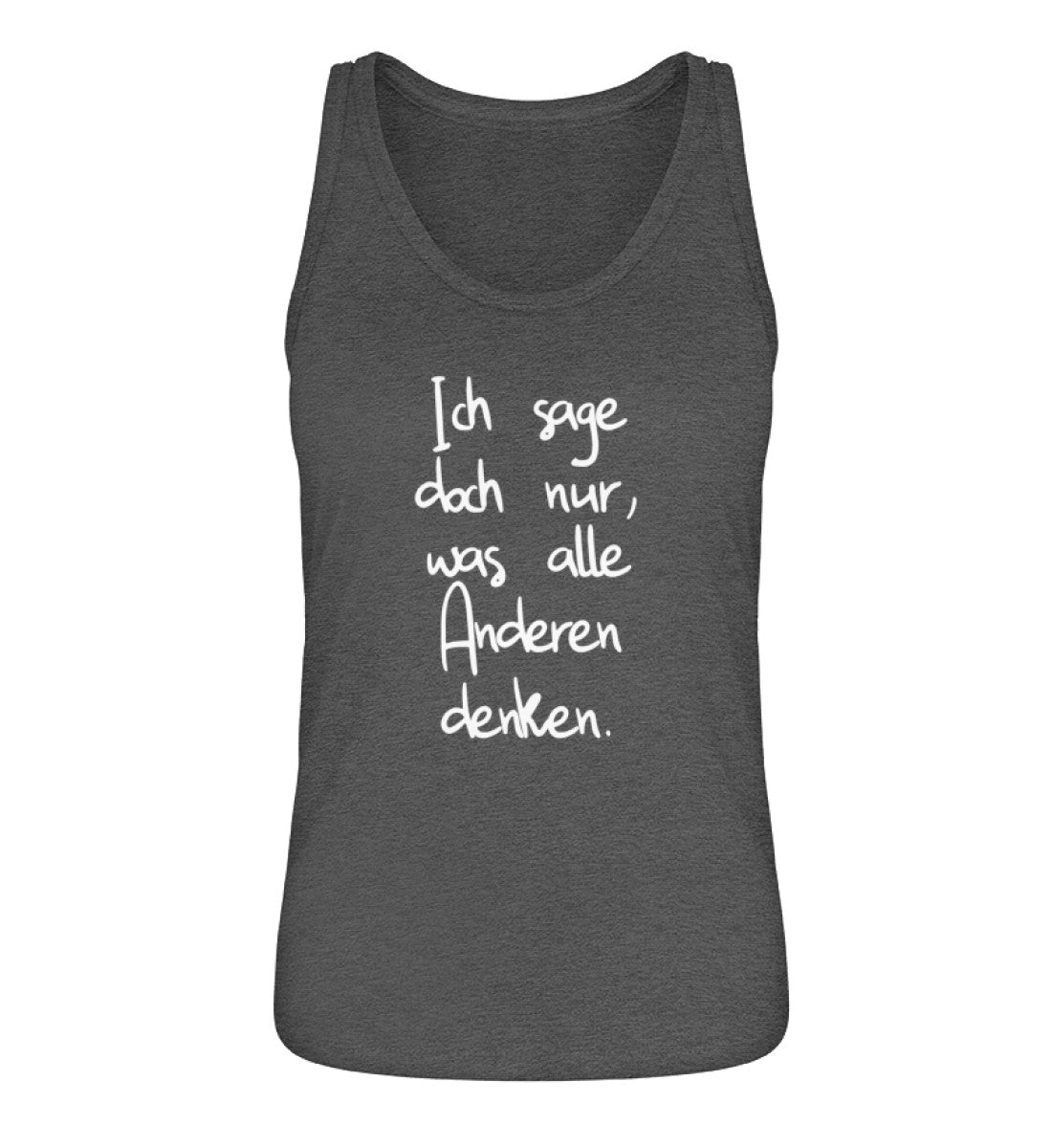 Ich sage nur, was alle anderen denken - Damen Premium Organic Tanktop ST/ST