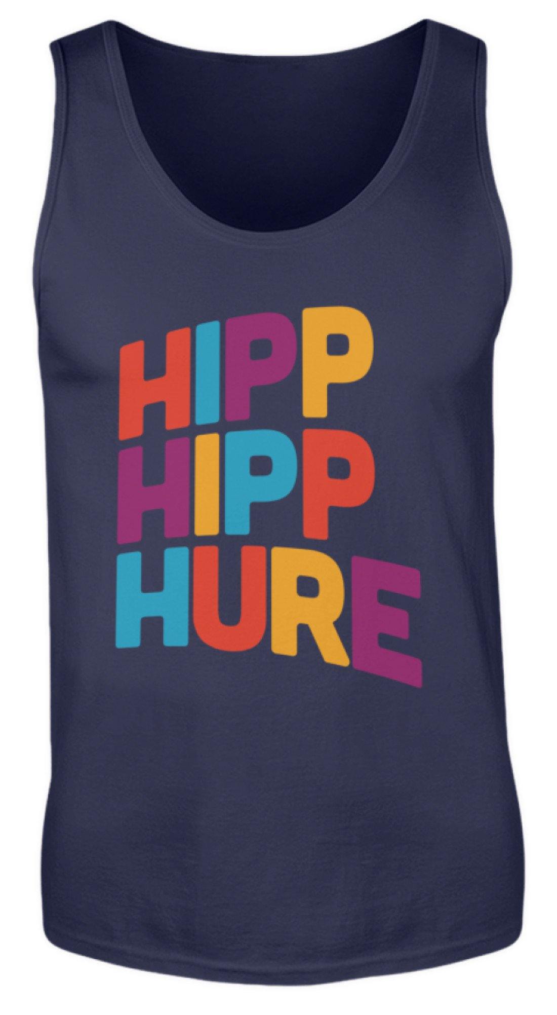 Hipp Hipp Hure- Words on Shirts - Herren Tanktop
