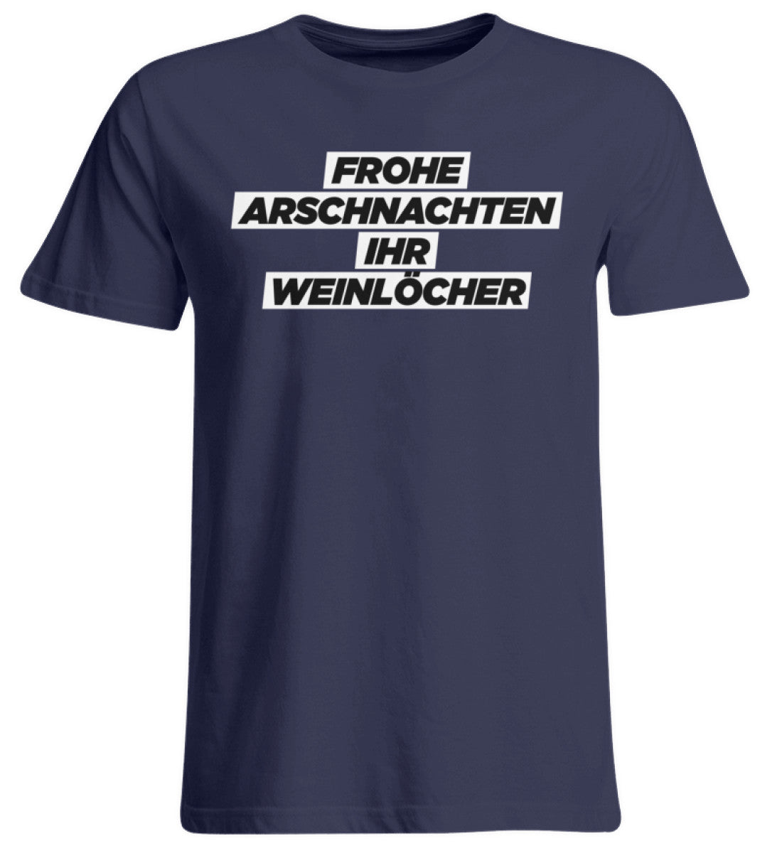 Frohe Arschnachten - Weinlöcher - Übergrößenshirt