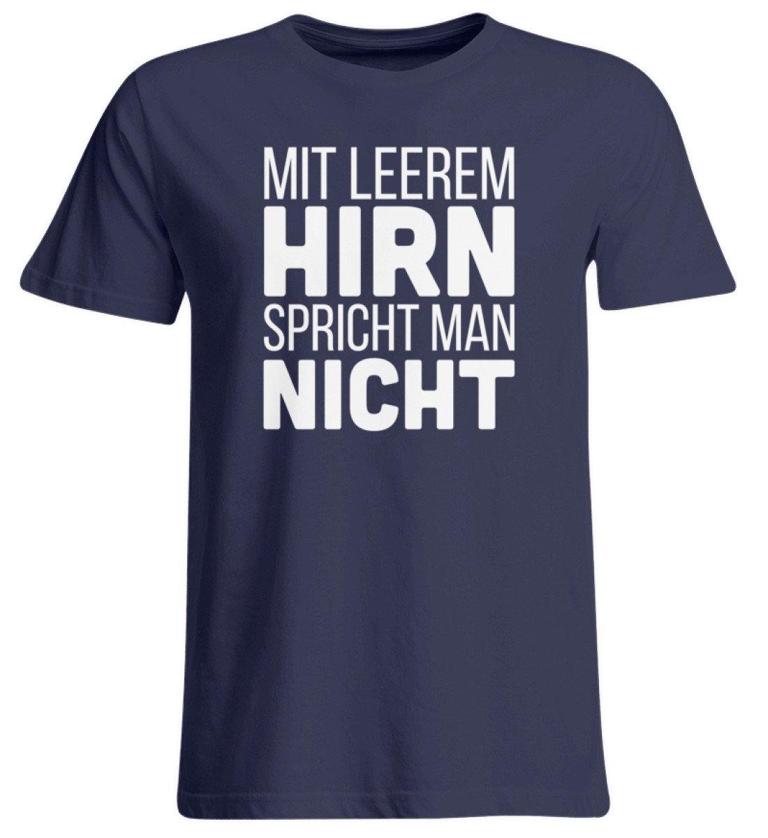 Mit leerem Hirn - Words on Shirts - Übergrößenshirt