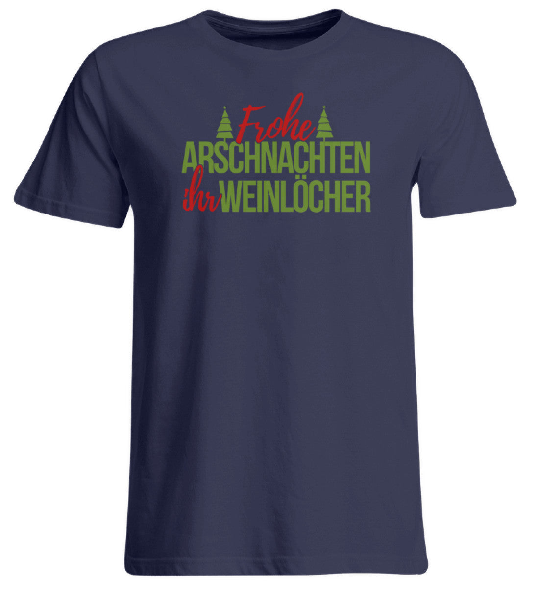 Frohe Arschnachten - Weinlöcher - Übergrößenshirt