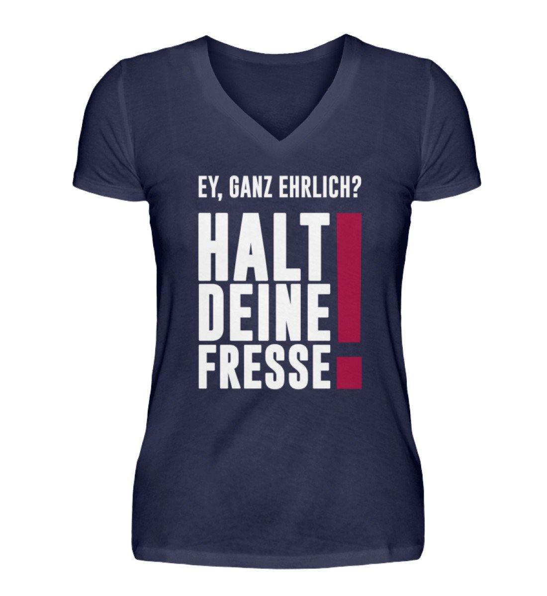 Ey ganz ehrlich? Halt die Fresse! 2020 - V-Neck Damenshirt