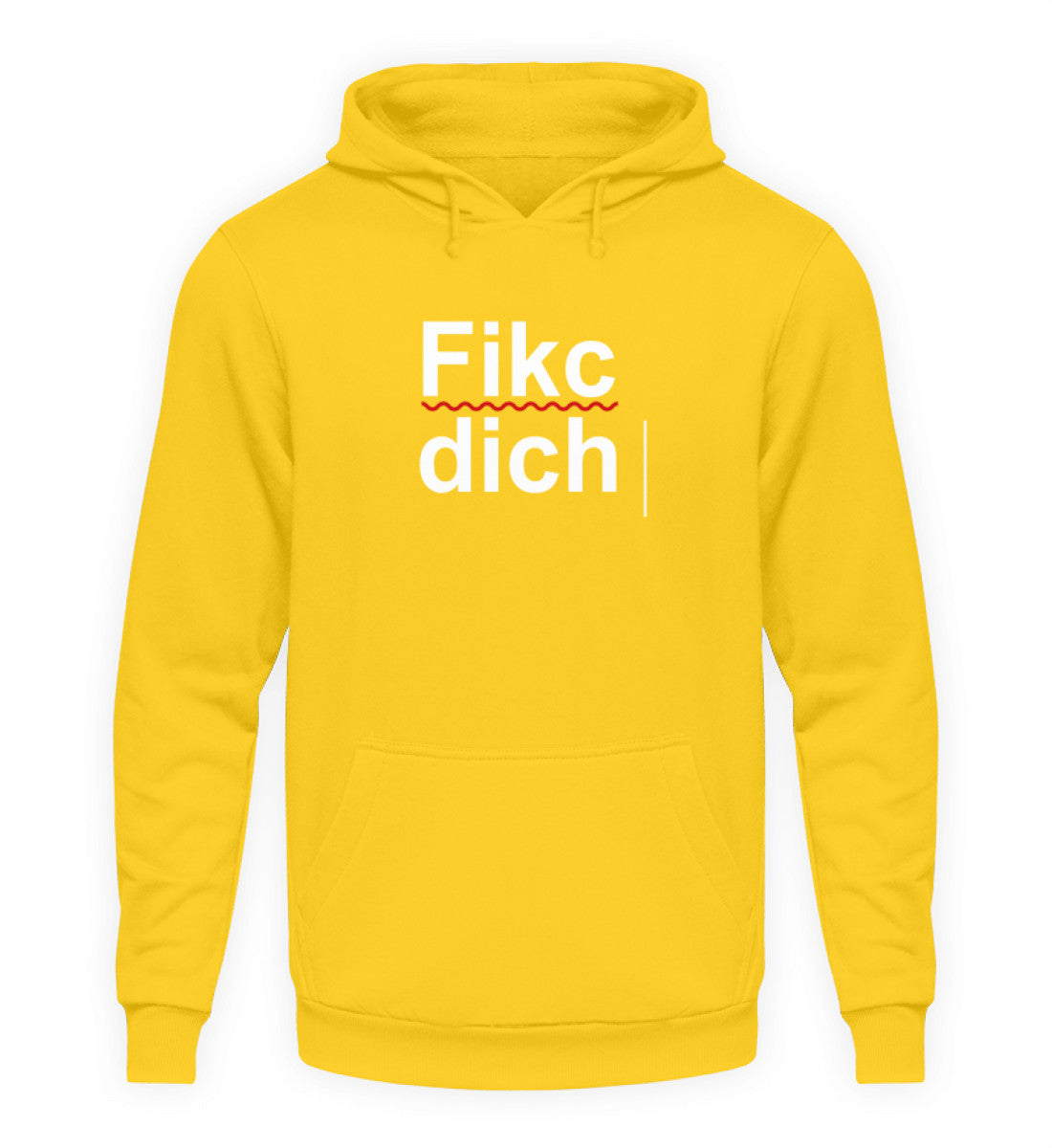 Fikc dich - Unisex Kapuzenpullover Hoodie