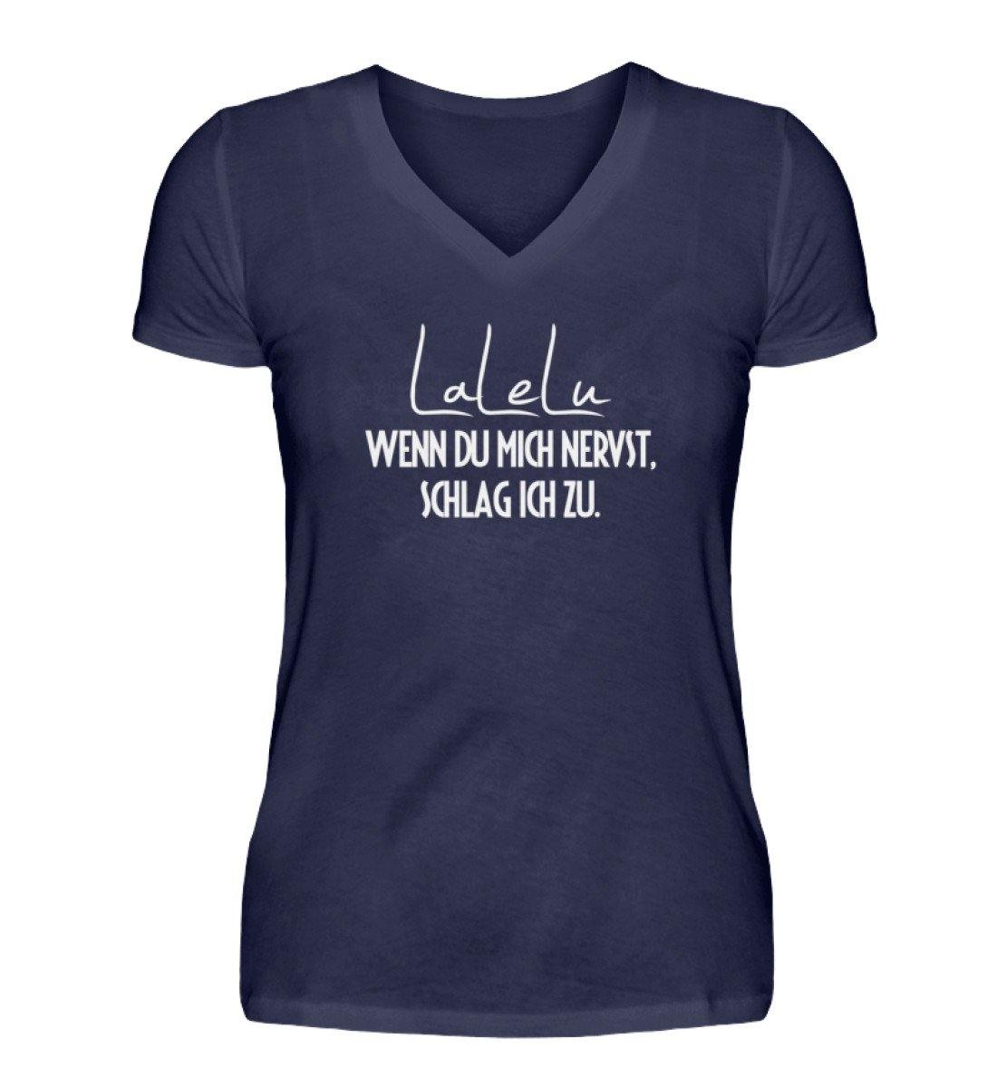 LaLeLu - Schlag ich zu - Words on Shirts - V-Neck Damenshirt