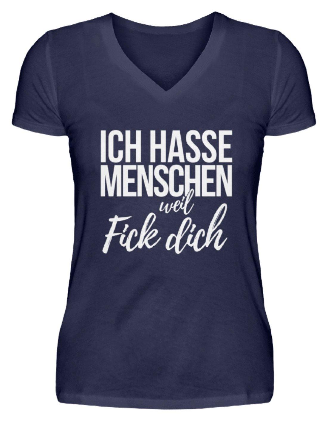 Ich hasse Menschen weil F++k dich - Words on Shirts - V-Neck Damenshirt
