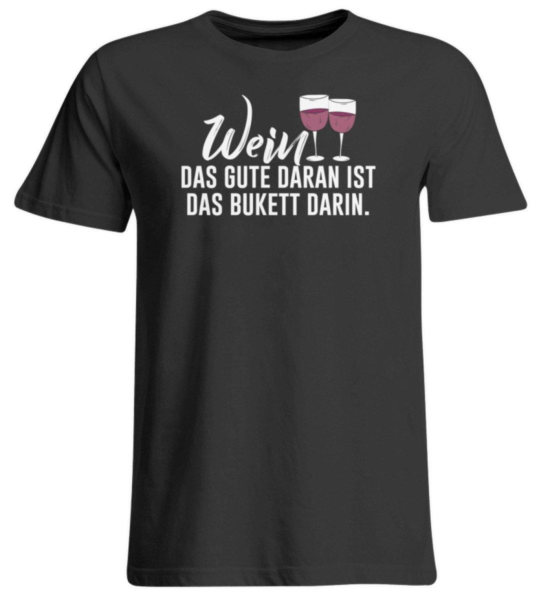 Wein Das gute daran ist das Bukett darin - Übergrößenshirt