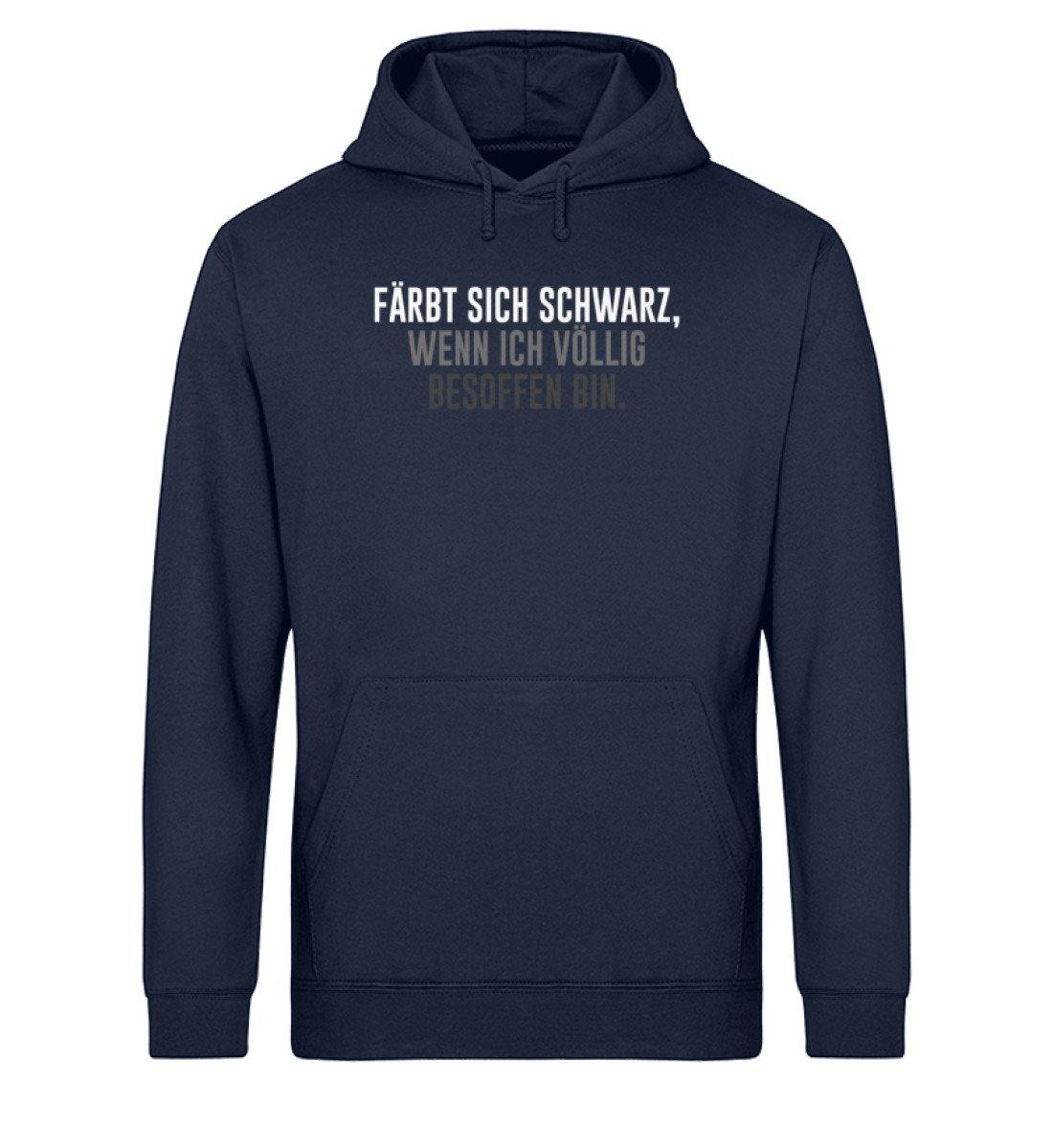 Färbt sich schwarz - Besoffen - Unisex Organic Hoodie