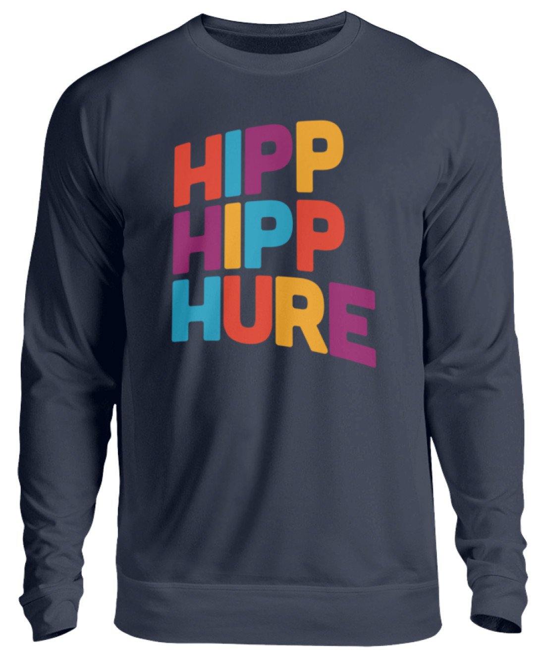 HIPP HIPP HURE- WORDS ON SHIRTS - Unisex Pullover