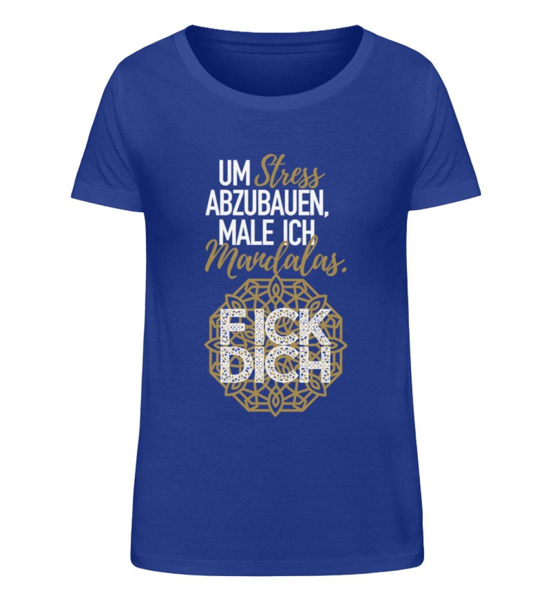 Um Stress abzubauen male ich Mandalas - Damen Organic Shirt