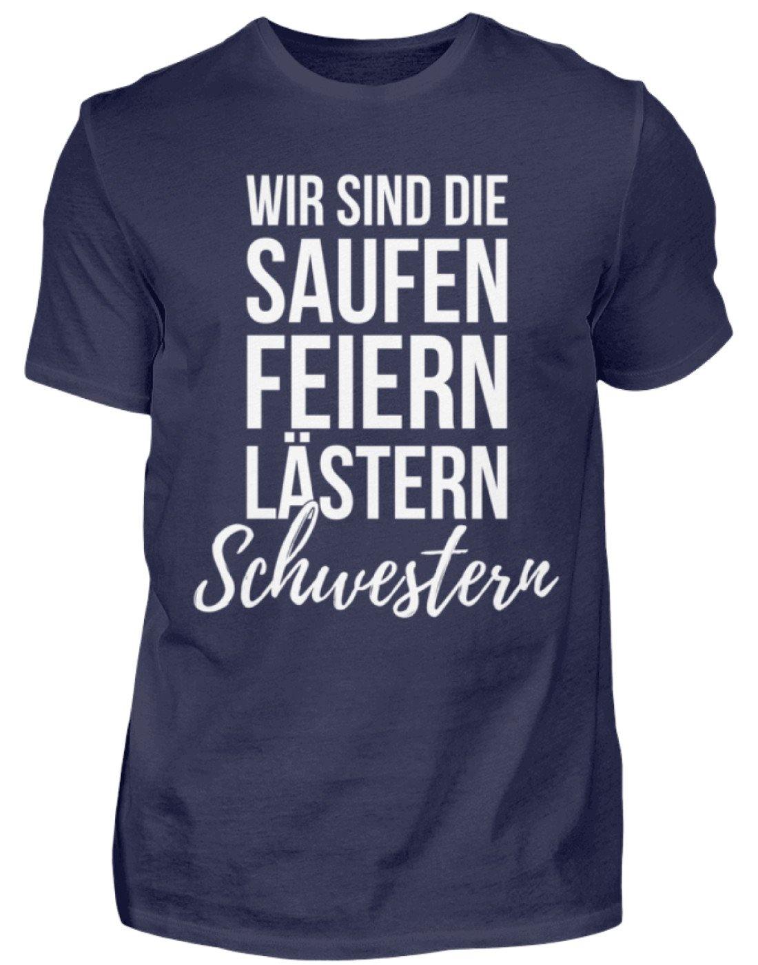 Saufen Feiern Lästern Schwestern - Standard Shirt