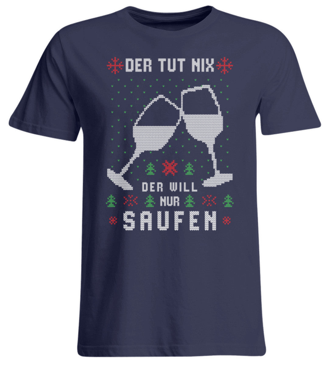 Der tut nix, der will nur Saufen - Ugly - Übergrößenshirt