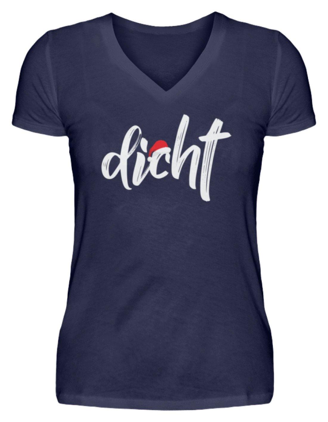 Dicht - Hacke Dicht - Words on Shirts - V-Neck Damenshirt