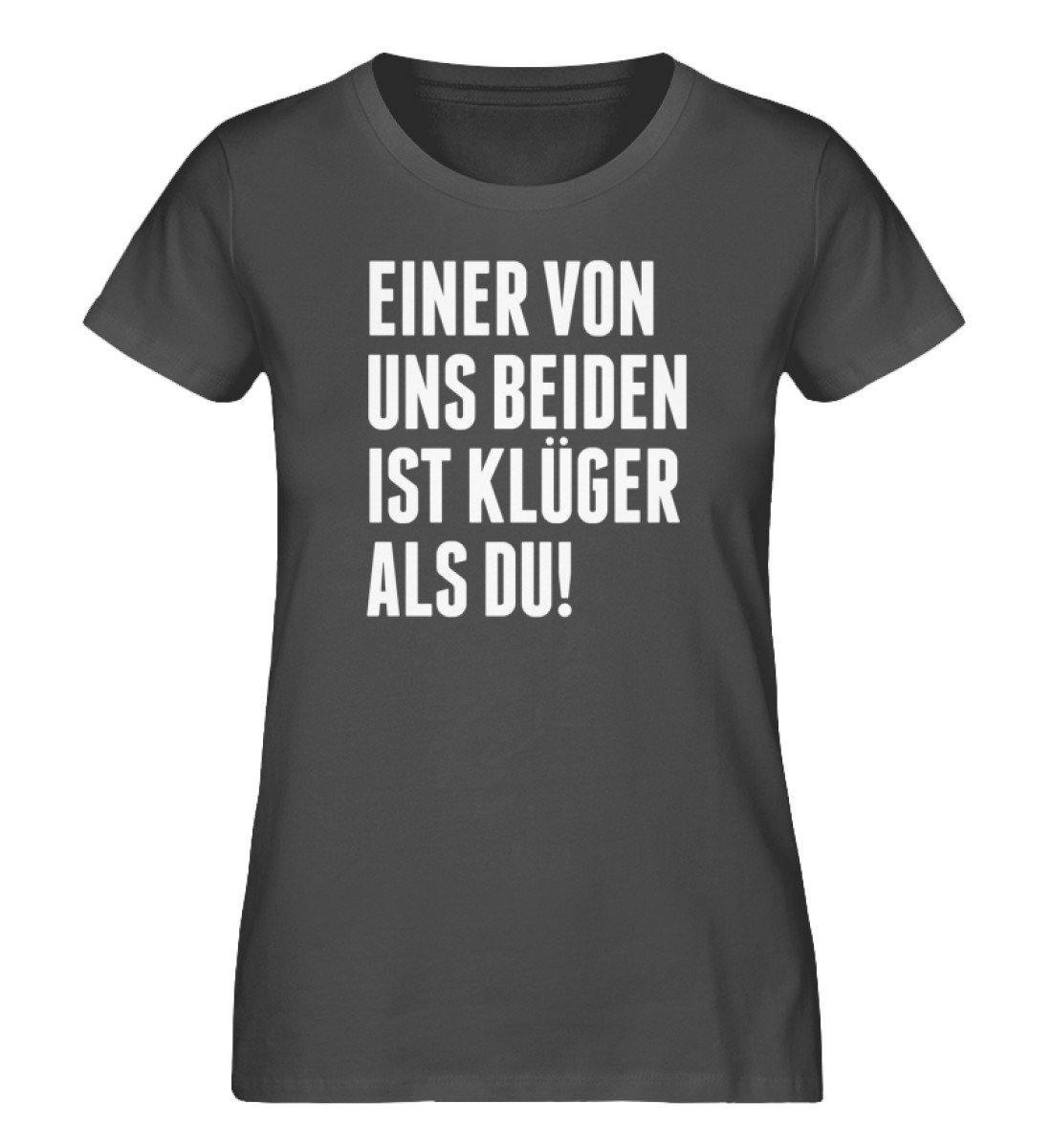 Einer von uns beiden ist klüger als du! - Words on Shirts - Damen Organic Melange Shirt