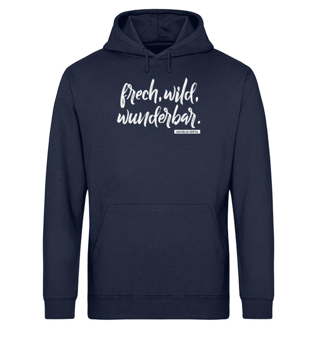 Frech wild wunderbar Words on Shirt - Unisex Organic Hoodie