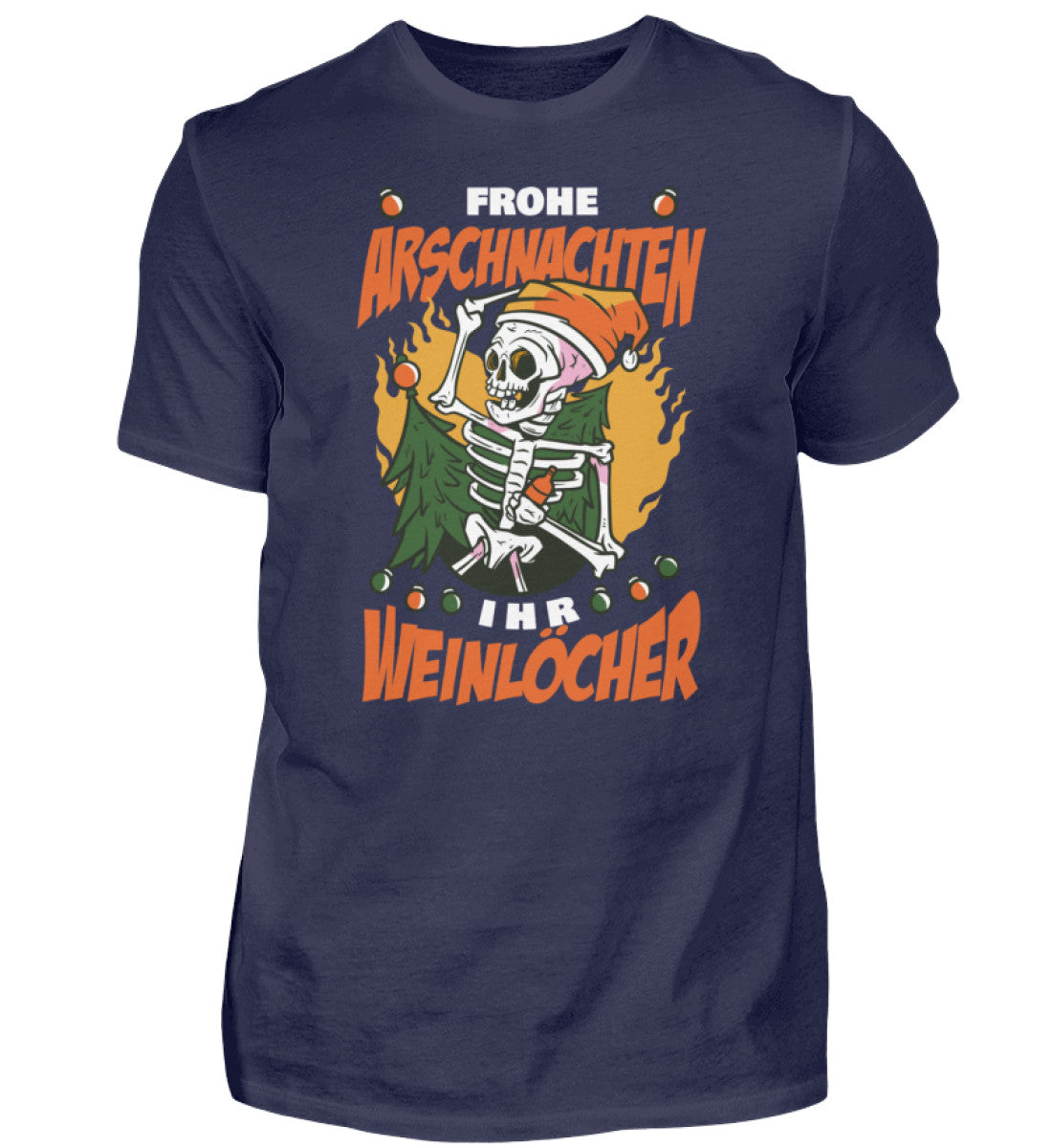 Frohe Arschnachten - Weinlöcher Skelett - Herren Shirt