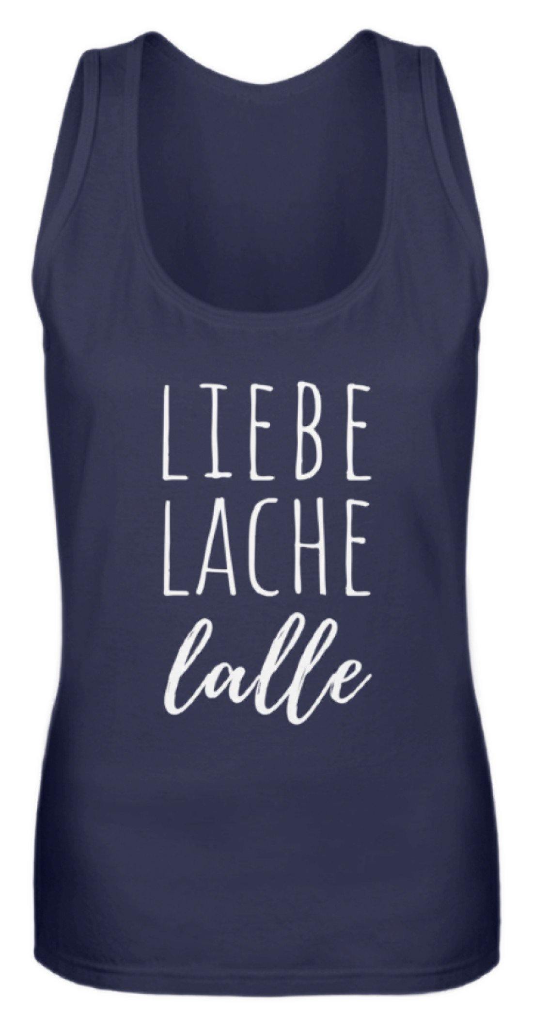 Liebe Lache Lalle - Words on Shirt - Frauen Tanktop