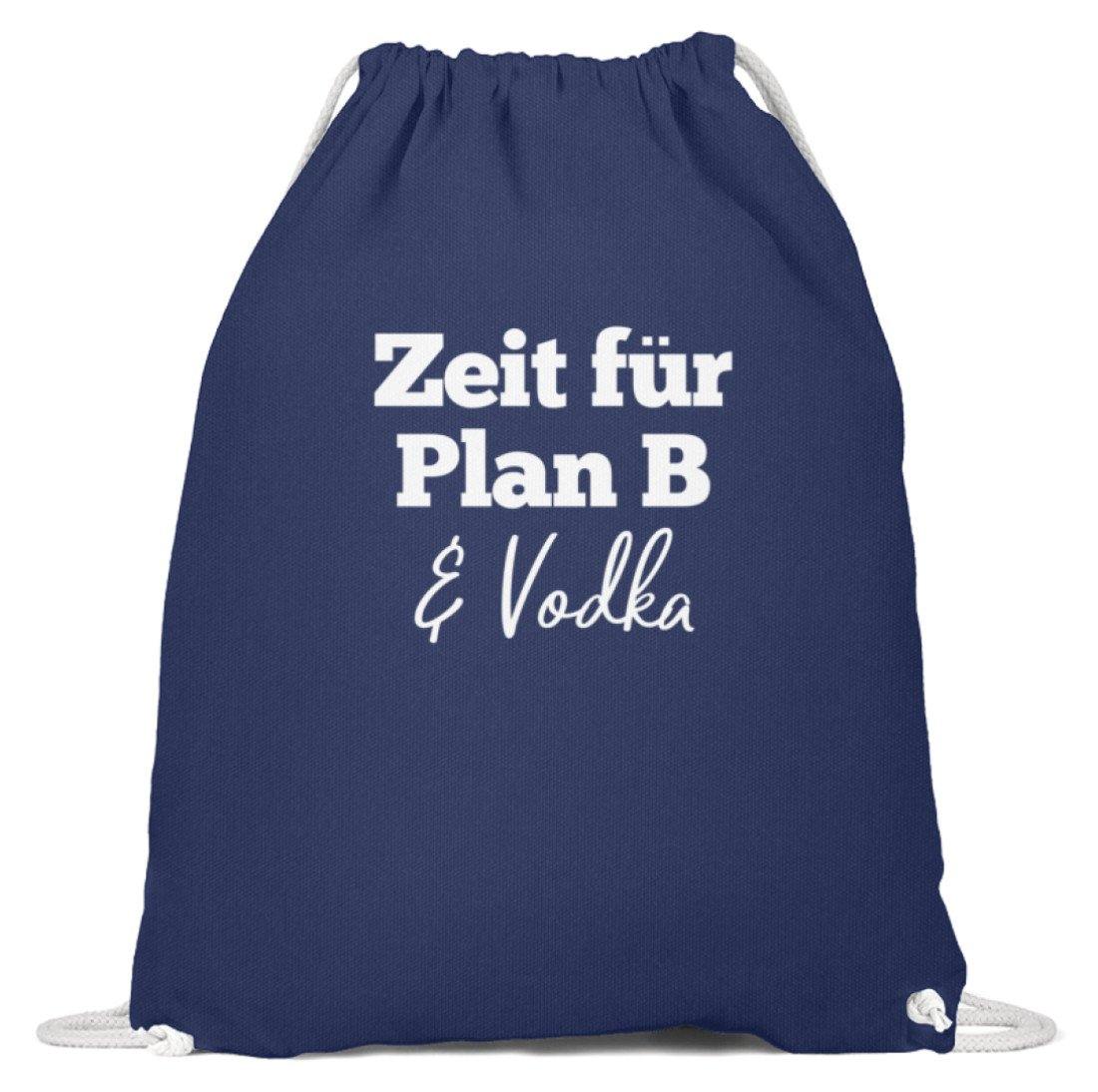 Zeit für Plan B & Vodka - Baumwoll Gymsac