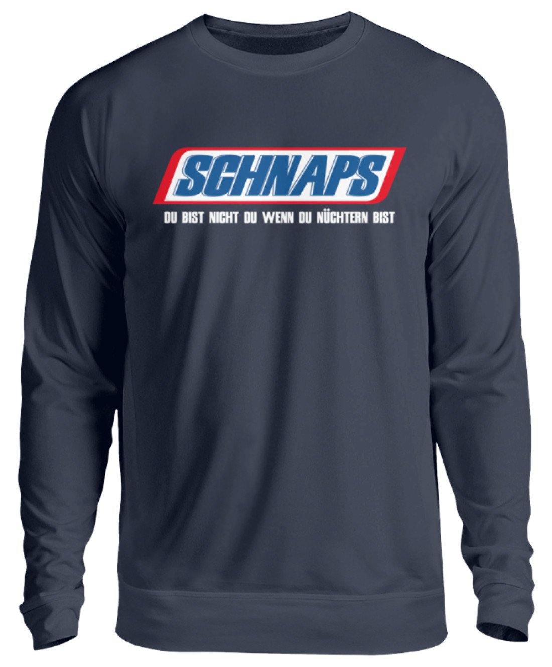 Schnaps - Wenn du nüchtern bist - Unisex Pullover
