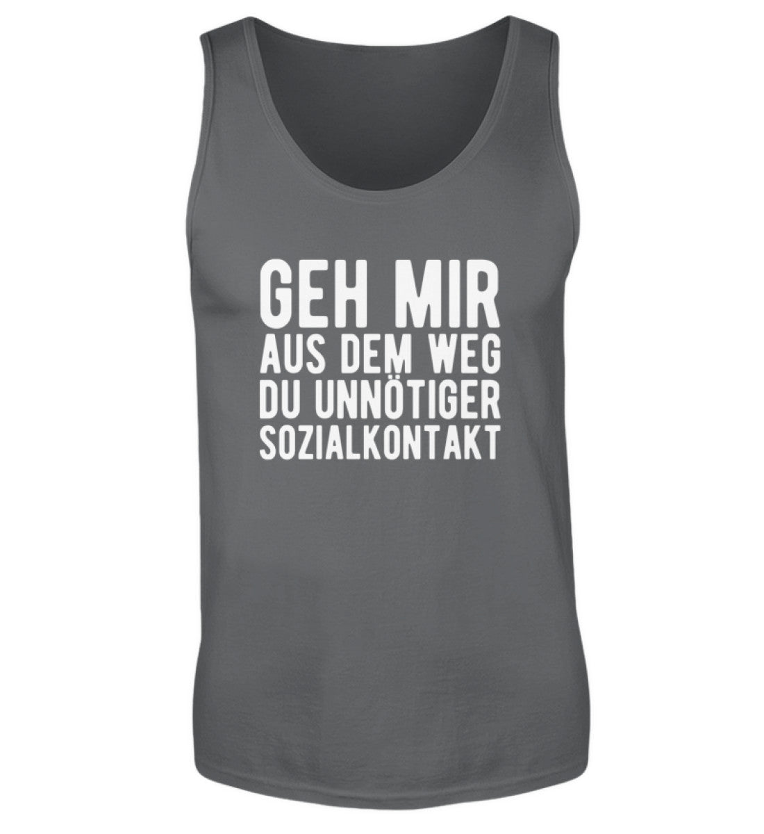 Aus dem Weg du unnötiger Sozialkontakt - Herren Tanktop