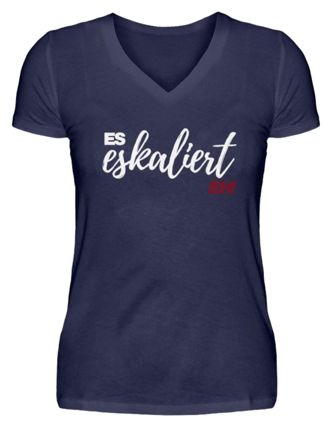 Es Eskaliert Eh - Words on Shirts (1) - V-Neck Damenshirt