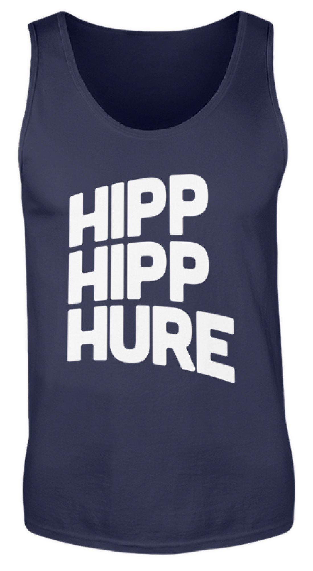 Hipp Hipp Hure- Words on Shirts - Herren Tanktop