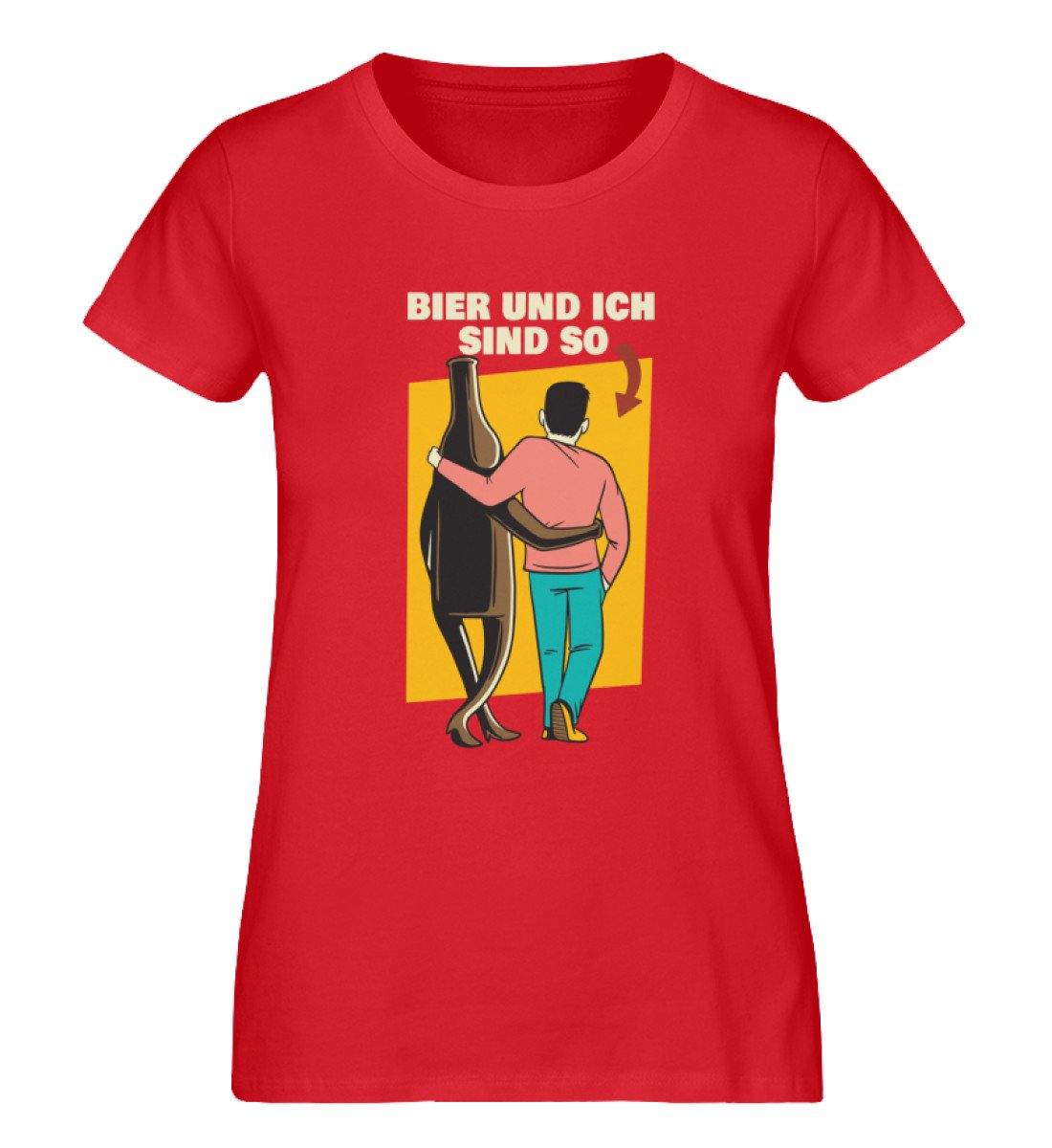Bier und ich sind so - Words on Shirts - Damen Premium Organic Shirt