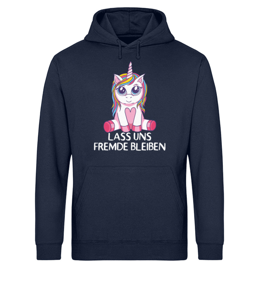 Lass uns fremde bleiben - Einhorn - TF - Unisex Organic Hoodie