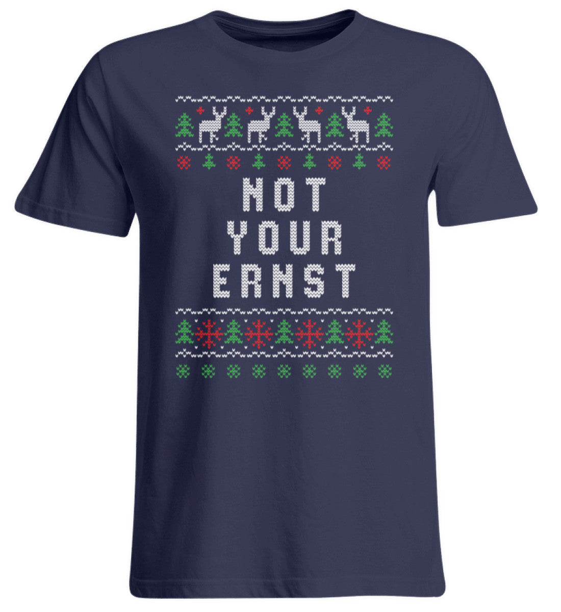Not Your Ernst - Ugly Sweater Style - Übergrößenshirt