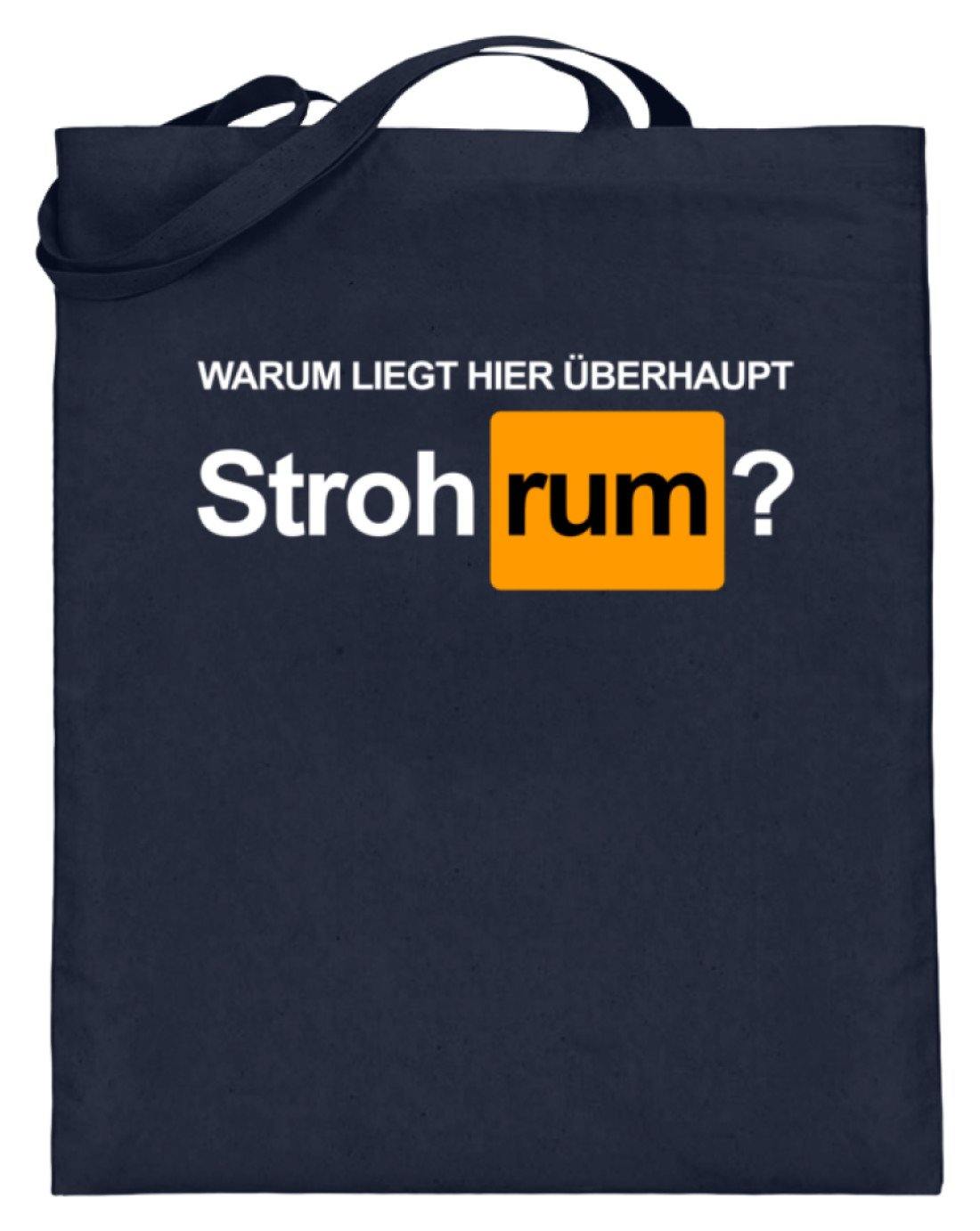 Stroh rum - Words on Shirts - Jutebeutel (mit langen Henkeln)