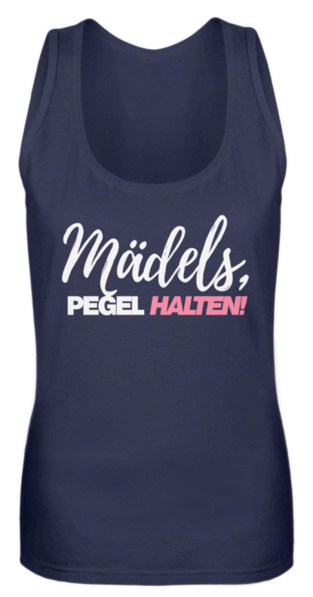 Mädels, Pegel halten - Words on Shirts 2 - Frauen Tanktop