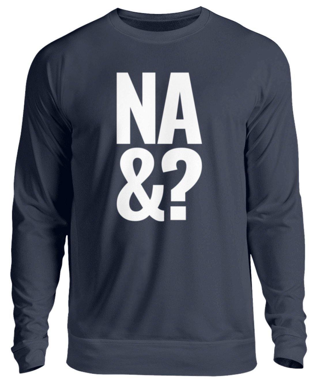 Na & - Words on Shirts - Unisex Pullover