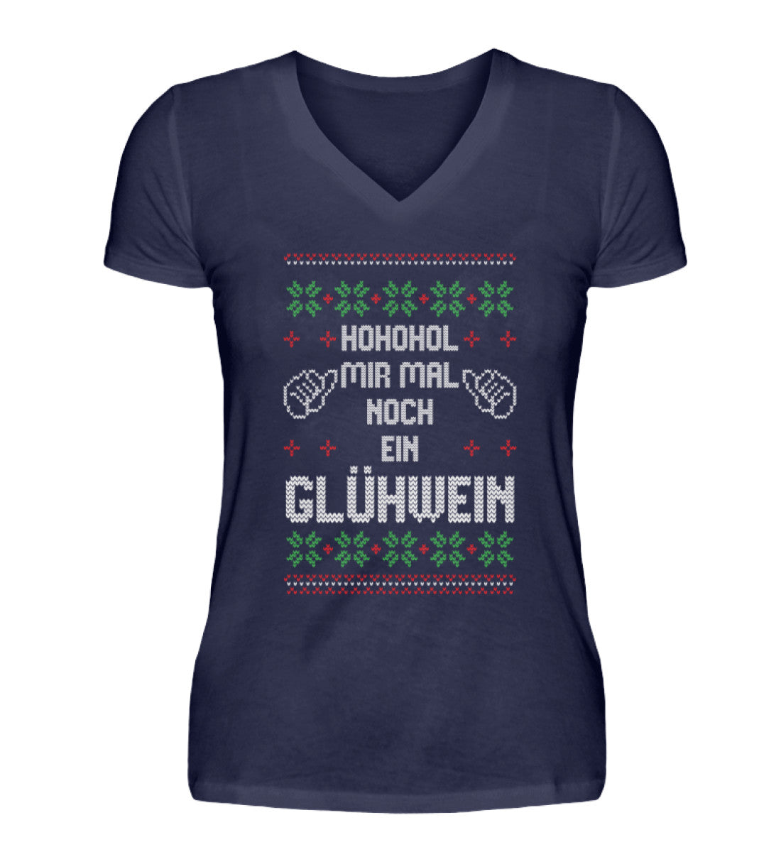 Ho Ho Hol mir Glühwein - UGLY SWEATER - V-Neck Damenshirt