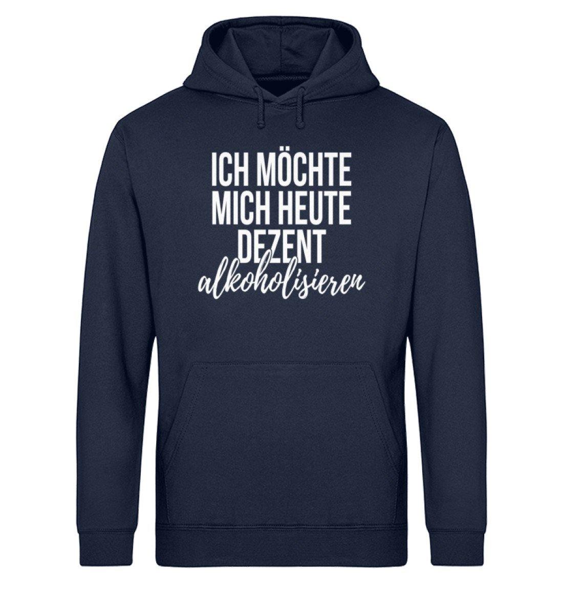 Ich möchte mich dezent alkoholisieren - Unisex Organic Hoodie