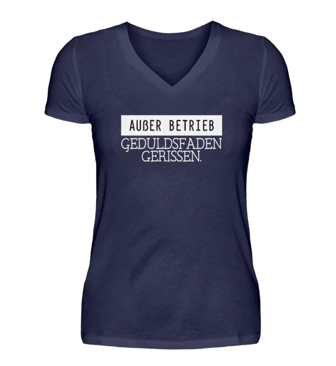 Außer Betrieb - Geduldsfaden gerissen - V-Neck Damenshirt