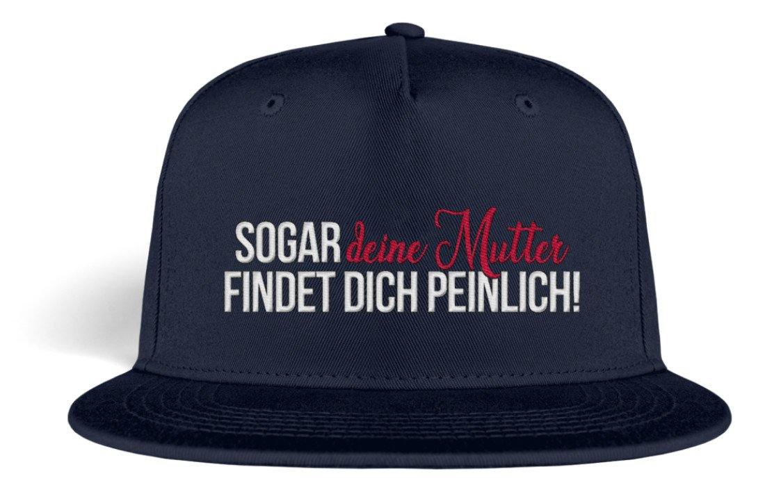 Sogar deine Mutter... Snapback - Kappe