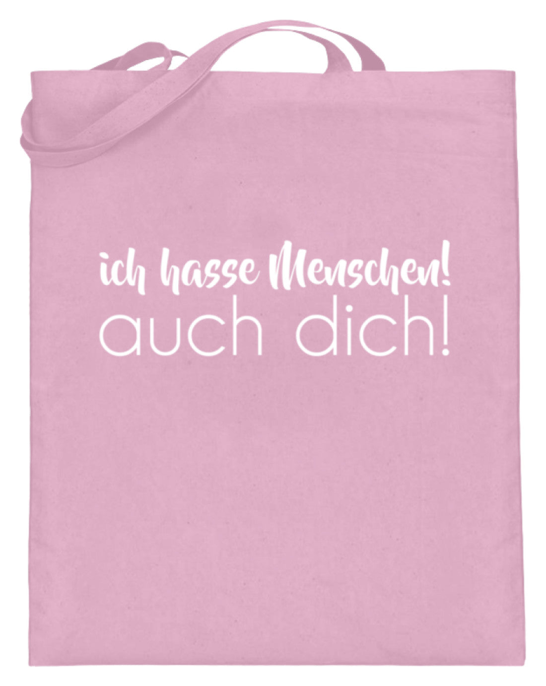 Ich hasse Menschen! Auch dich! - Jutebeutel (mit langen Henkeln)