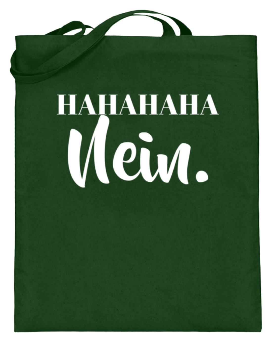 HaHaHaHa Nein - Jutebeutel (mit langen Henkeln)