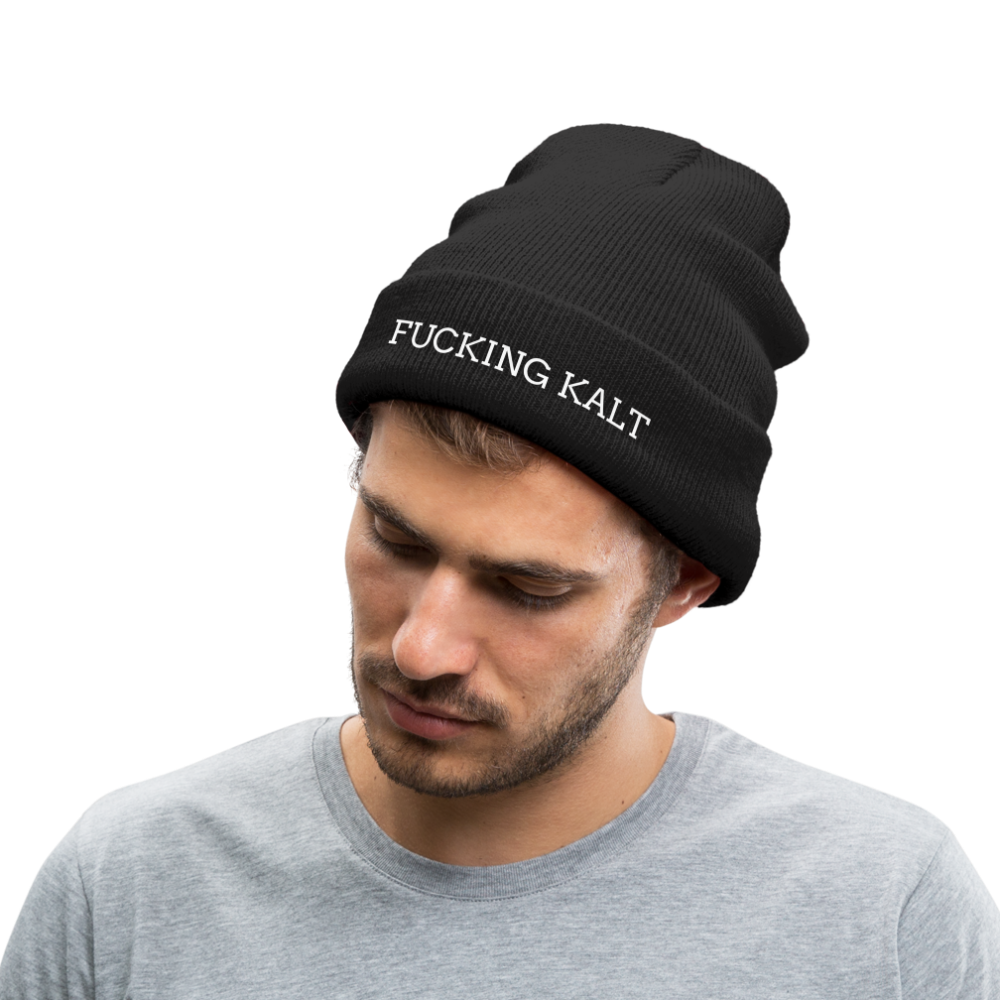 Fucking kalt - Beanie - Mütze - Wintermütze