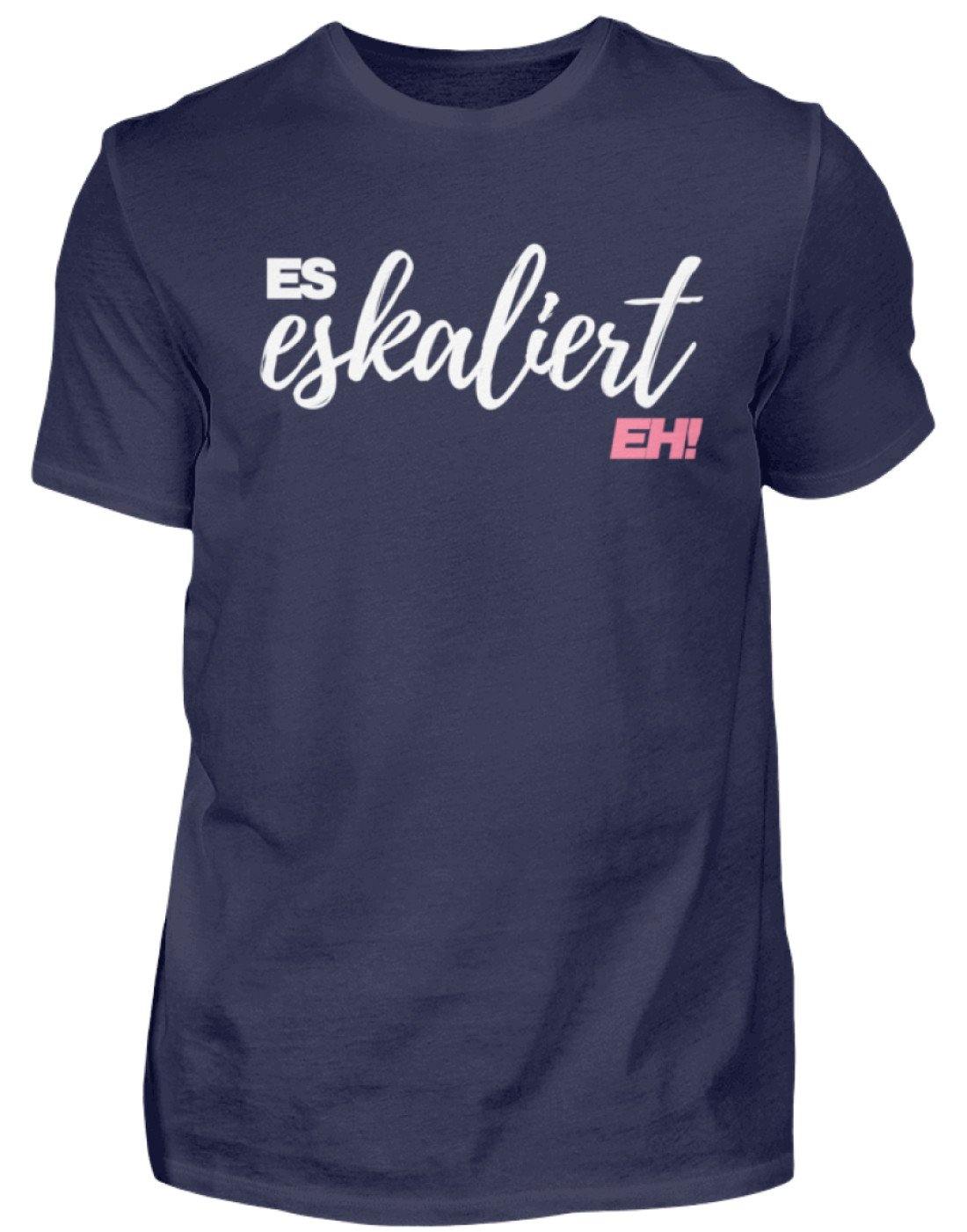 Es Eskaliert Eh - Words on Shirts (2) - Herren Shirt