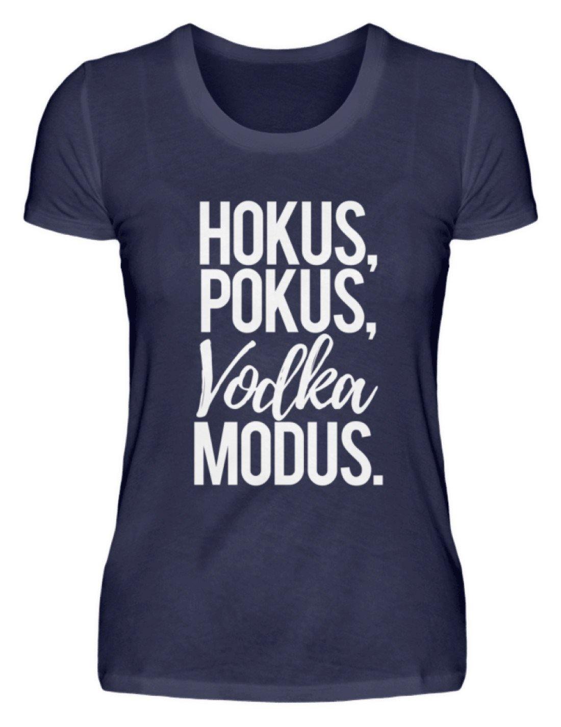 Hokus, Pokus, Vodka Modus - Damenshirt