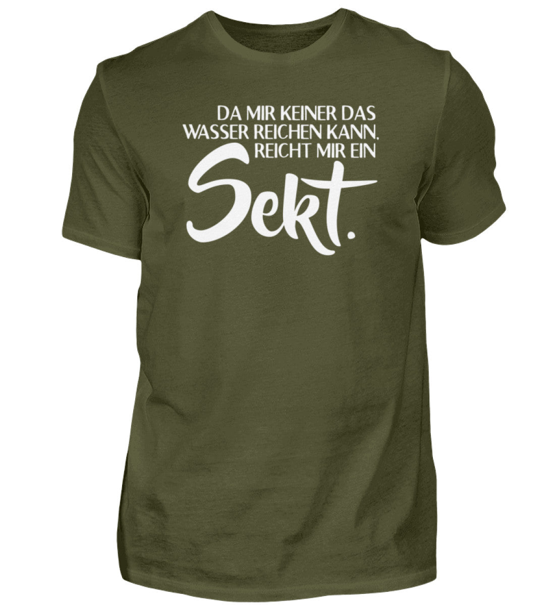 Das Wasser reichen- reicht mir Sekt - Herren Shirt