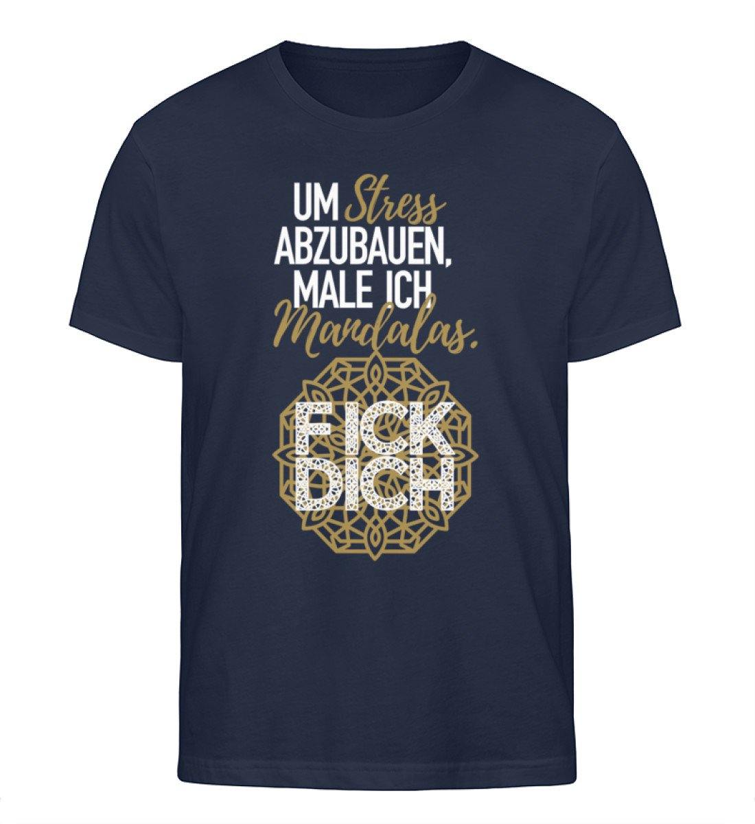 Um Stress abzubauen male ich Mandalas - Herren Organic Shirt